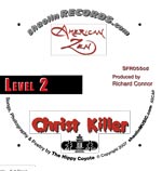 Christ Killer cd by American Zen